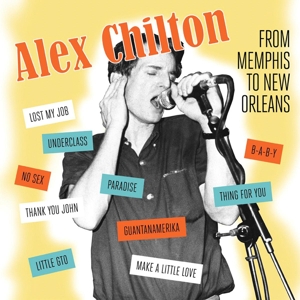 CD Shop - ALEX CHILTON FROM MEMPHIS TO NEW OR...