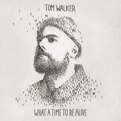 CD Shop - TOM WALKER WHAT A TIME TO BE ALIVE