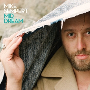CD Shop - MIKE SEMPERT MID DREAM