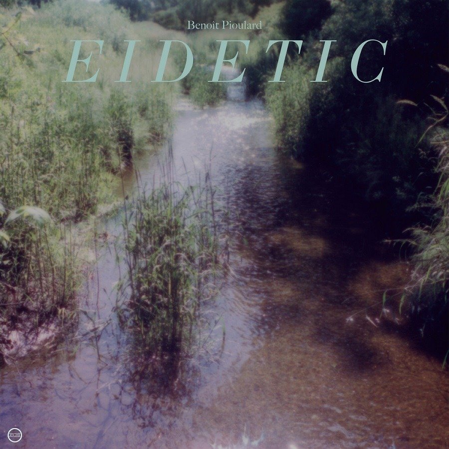 CD Shop - BENOIT PIOULARD EIDETIC