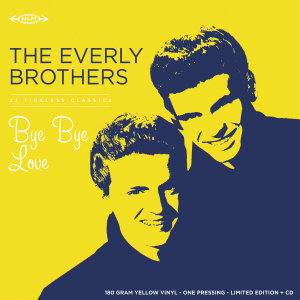 CD Shop - THE EVERLY BROTHERS BYE BYE LOVE