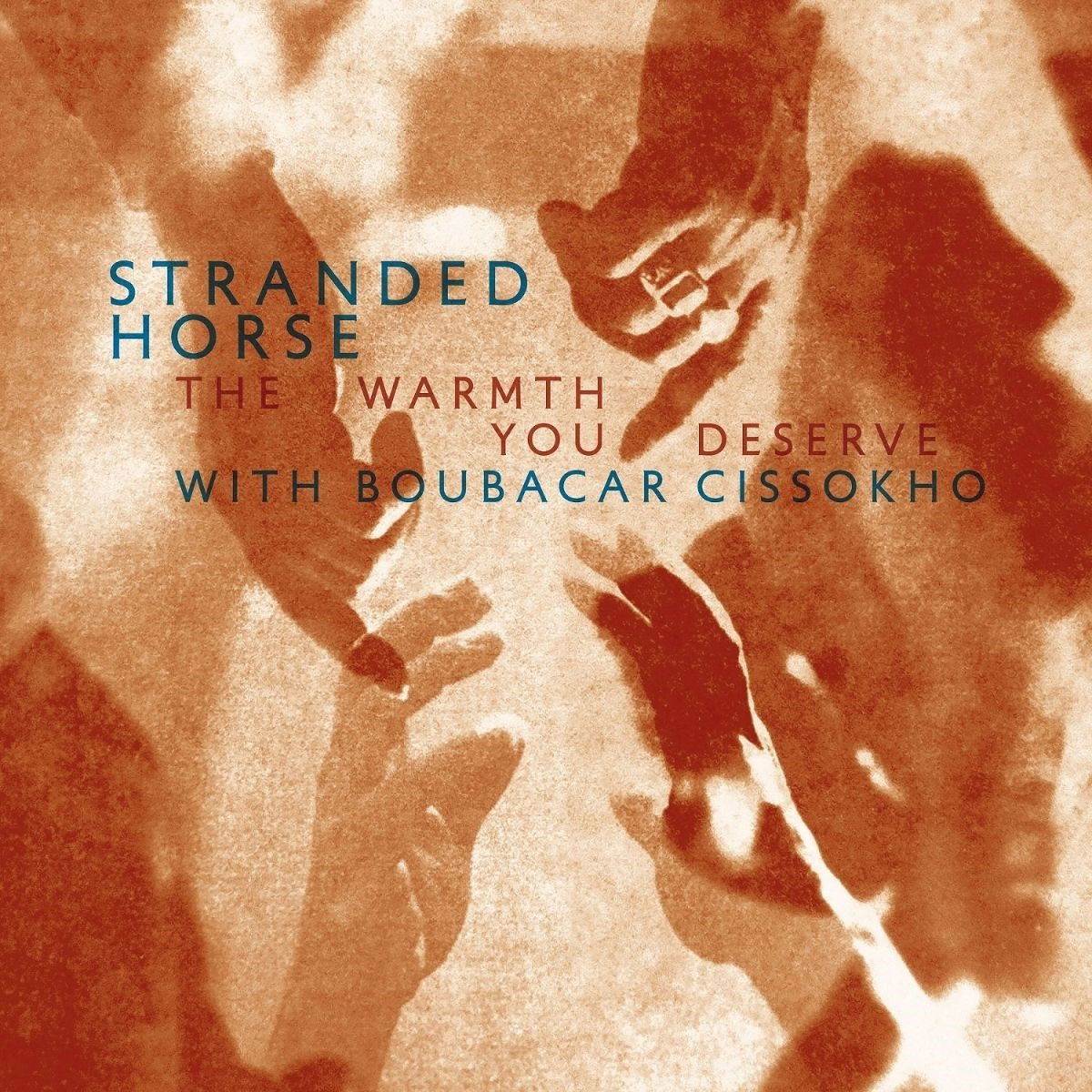 CD Shop - STRANDED HORSE WARMTH YOU DESERVE