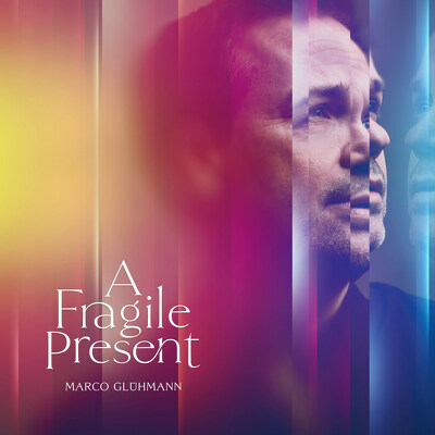 CD Shop - GLUHMANN, MARCO A FRAGILE PRESENT BLCK