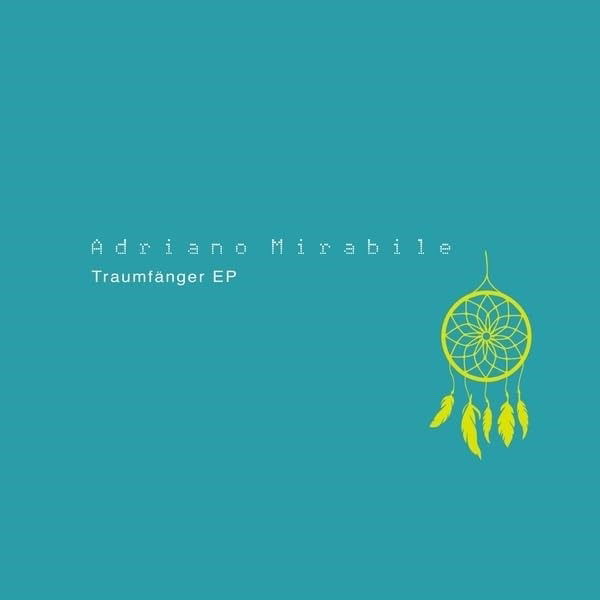 CD Shop - ADRIANO MIRABILE TRAUMFANGER EP