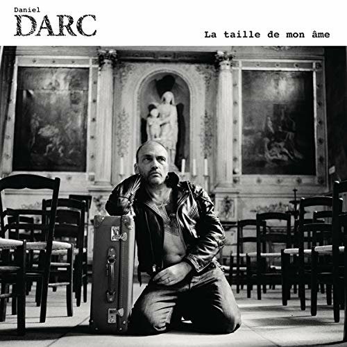 CD Shop - DANIEL DARC LA TAILLE DE MON AME