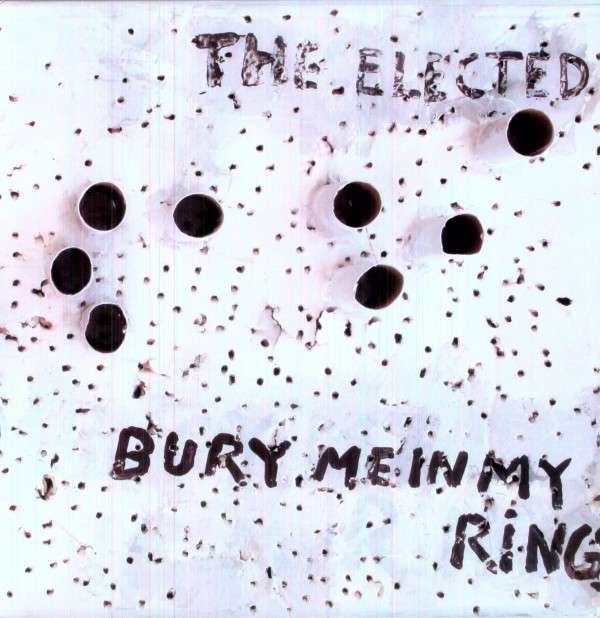 CD Shop - ELECTED BURY ME IN MY RINGS