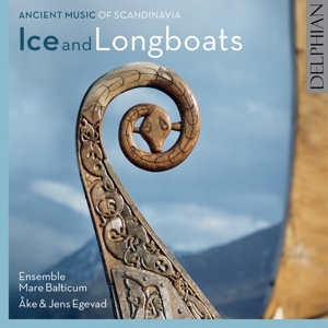 CD Shop - ENSEMBLE MARE BALTICUM ICE AND LONGBOATS