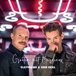 CD Shop - CLEYMANS & VAN GEEL GROETEN UIT BORDEAUX