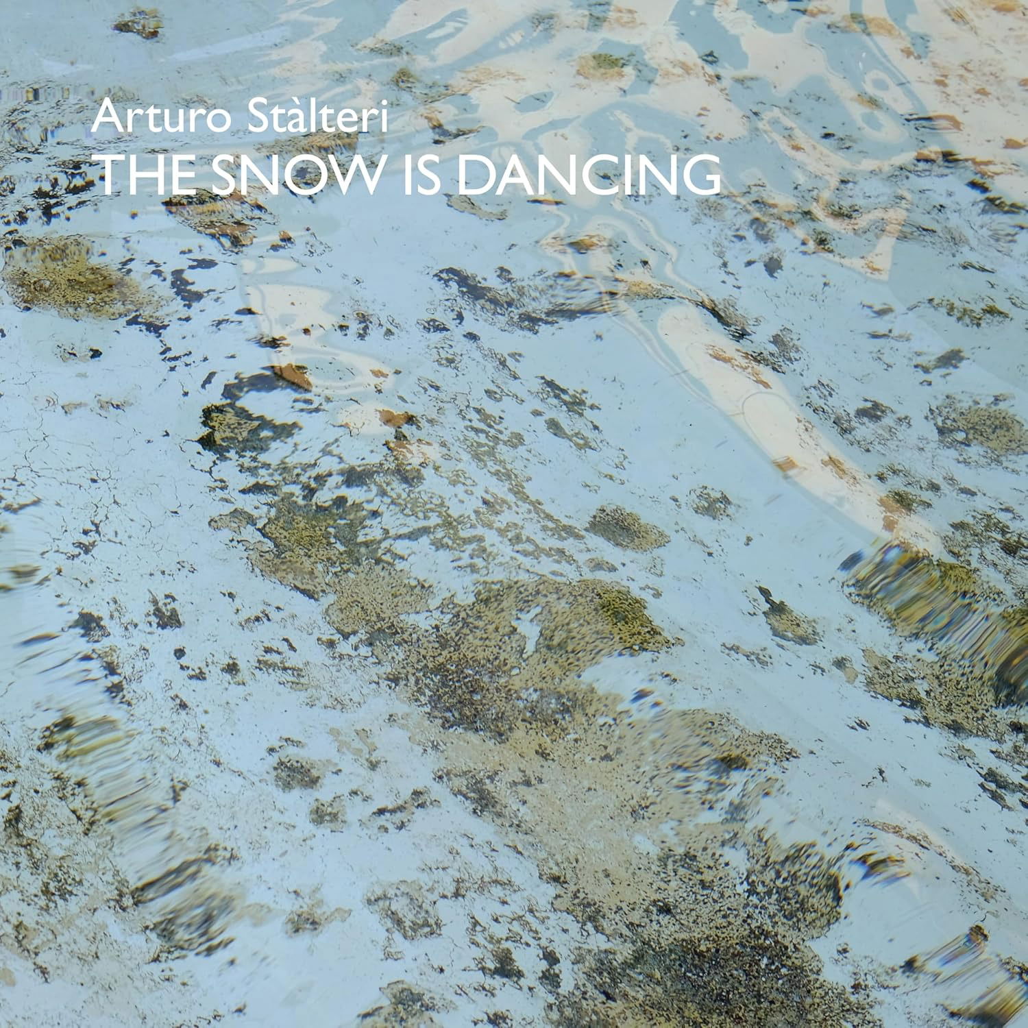 CD Shop - ARTURO STALTERI SNOW IS DANCING