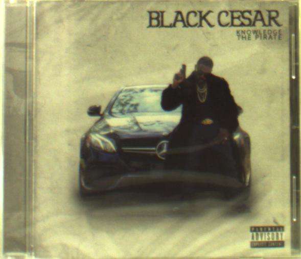 CD Shop - KNOWLEDGE THE PIRATE BLACK CESAR