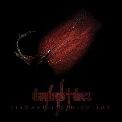CD Shop - DAYLIGHT DIES DISMANTLING DEVOTION