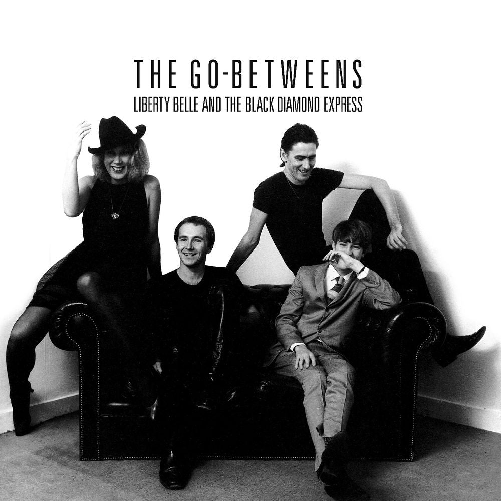 CD Shop - THE GO-BETWEENS LIBERTY BELLE AND THE BLACK DIAMOND EXPRESS