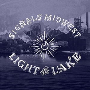 CD Shop - SIGNALS MIDWEST LIGHT ON THE LAKE