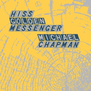 CD Shop - HISS GOLDEN MESSENGER & MICHAEL CHAPMAN PARALLELOGRAM A LA CARTE