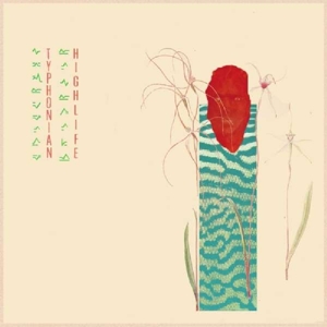 CD Shop - TYPHONIAN HIGHLIFE WORLD OF SHELLS
