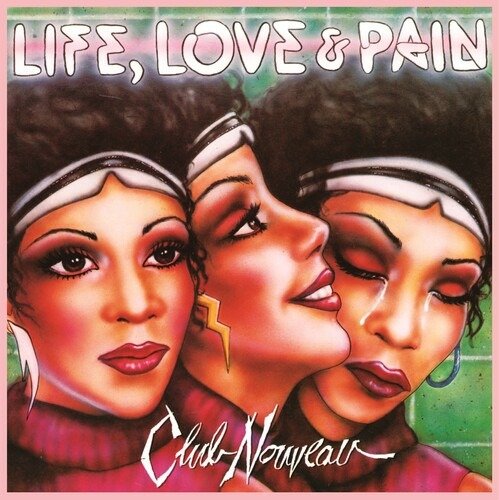 CD Shop - CLUB NOUVEAU LIFE, LOVE & PAIN