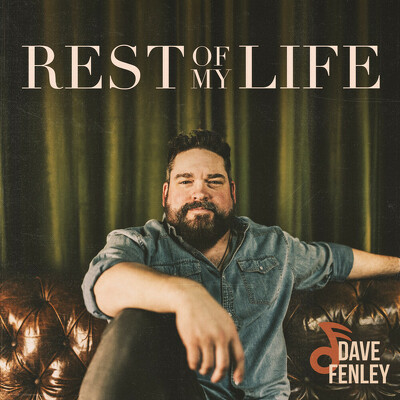 CD Shop - FENLEY, DAVE REST OF MY LIFE