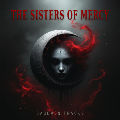 CD Shop - SISTERS OF MERCY, THE BASEMENT TRACKS LTD.
