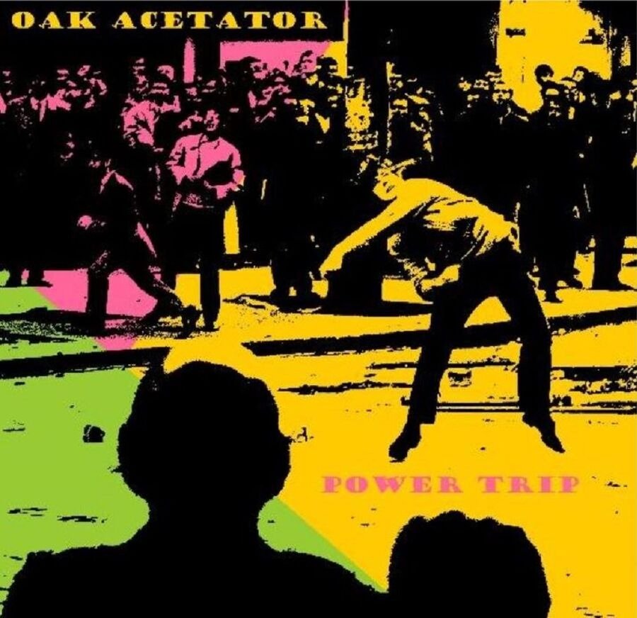 CD Shop - OAK ACETATOR POWER TRIP