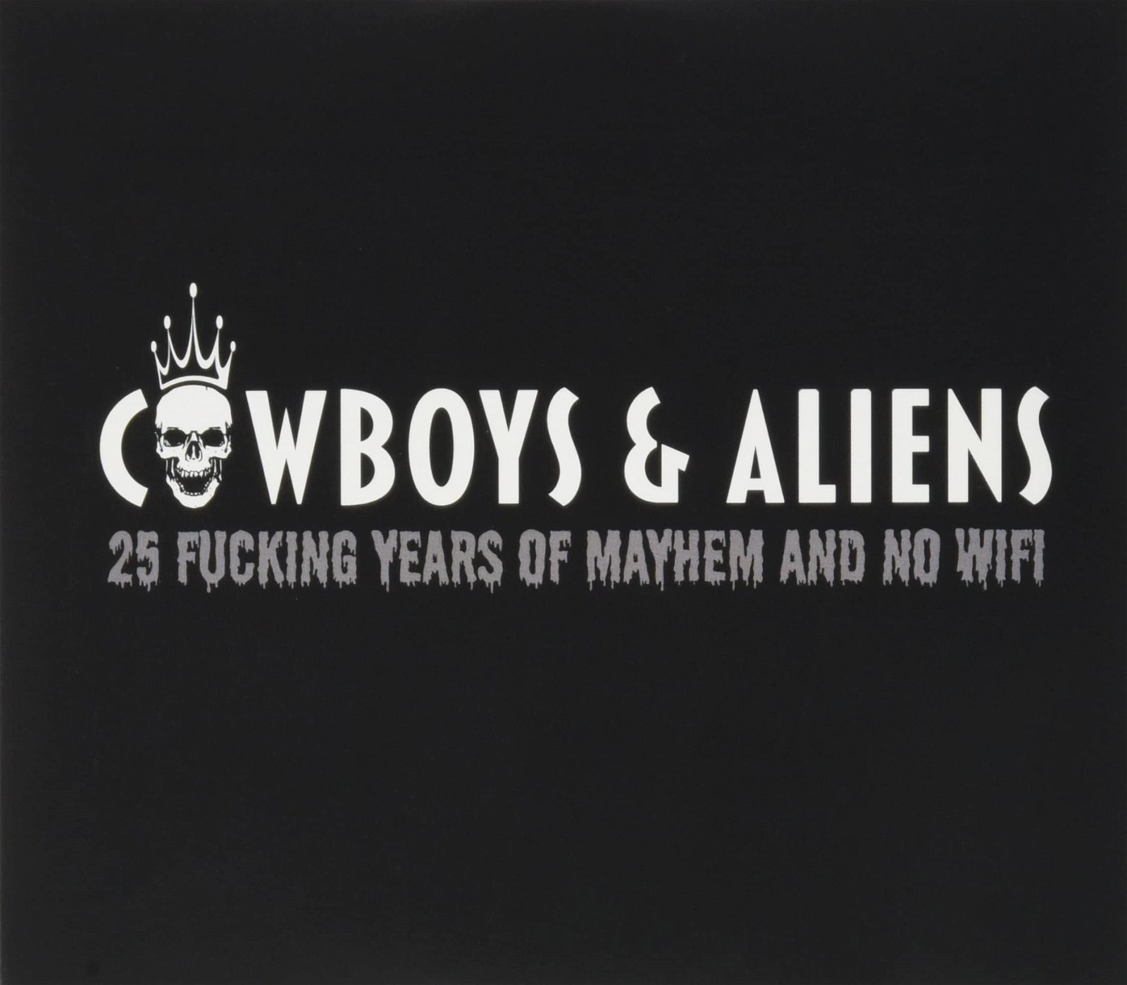CD Shop - COWBOYS & ALIENS 25 FUCKING YEARS OF MA...