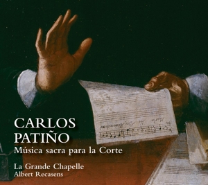 CD Shop - LA GRANDE CHAPELLE CARLOS PATINO: MUSICA ...