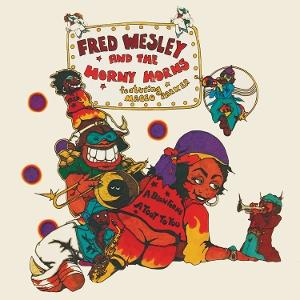 CD Shop - FRED WESLEY A BLOW FOR ME, A TOOT ...