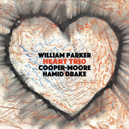 CD Shop - WILLIAM PARKER,COOPER-MOORE,HAMID DRAKE HEART TRIO