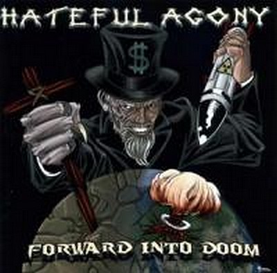 CD Shop - HATEFUL AGONY FORWARD INTO DOOM