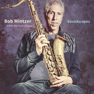 CD Shop - BOB & WDR BIG BAND COLOGNE MINTZER SOUNDSCAPES