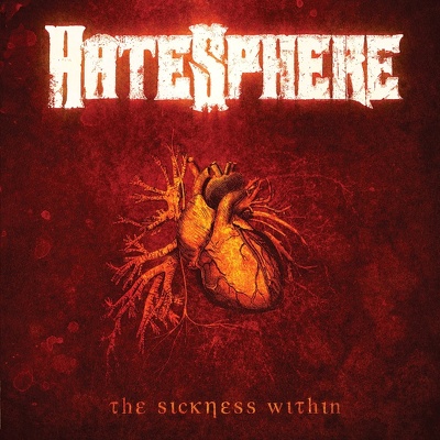 CD Shop - HATESPHERE THE SICKNESS WITHIN