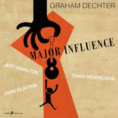 CD Shop - GRAHAM DECHER,TAMIR HENDELMAN MAJOR INFLUENCE