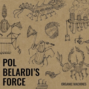 CD Shop - POL BELARDI FORCE ORGANIC MACHINES