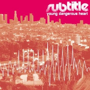 CD Shop - SUBTITLE YOUNG DANGEROUS HEART