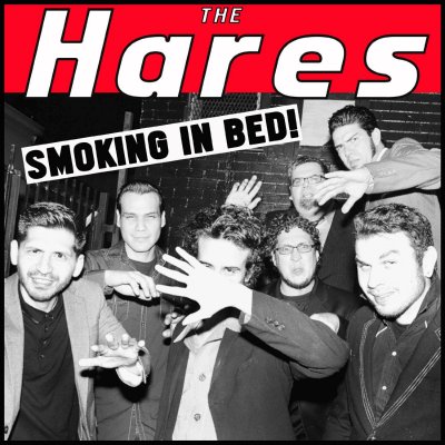 CD Shop - THE HARES SMOKING IN BED