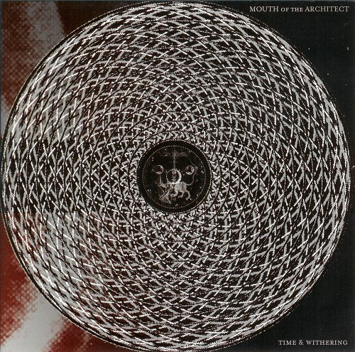 CD Shop - MOUTH OF THE ARCHITECT TIME & WITHERING