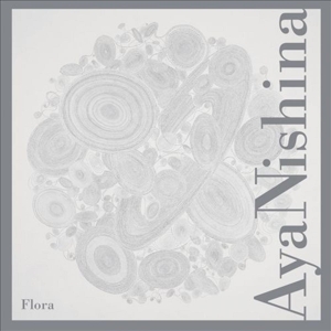 CD Shop - AYA NISHINA FLORA