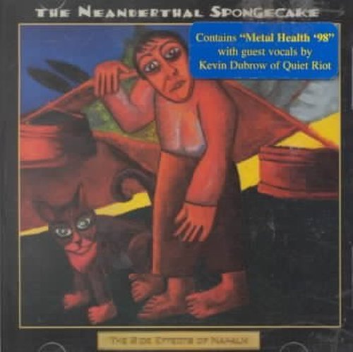 CD Shop - THE NEANDERTHAL SPONGECAKE SIDE EFFECTS OF NAPALM