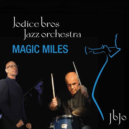 CD Shop - JODICE BROS JAZZ ORCHESTRA MAGIC MILES