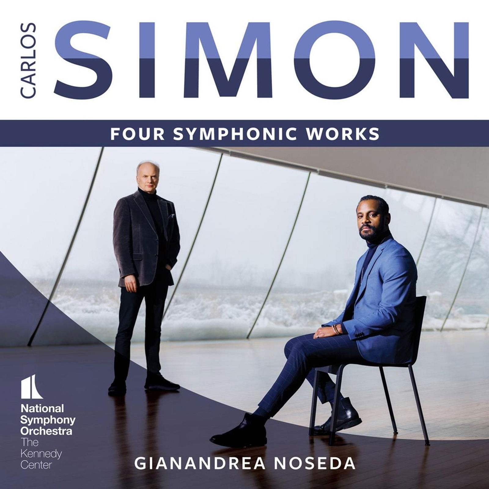 CD Shop - NATIONAL SYMPHONY ORCHESTRA KENNEDY,GIANANDREA NOSEDA CARLOS SIMON: FOUR SYM...