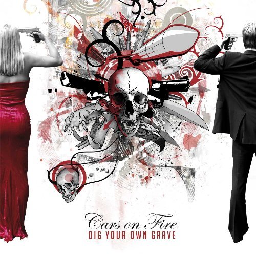 CD Shop - CARS ON FIRE DIG YOUR OWN GRAVE