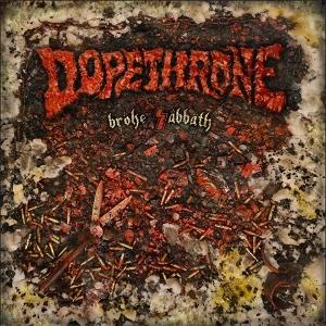 CD Shop - DOPETHRONE BROKE SABBATH
