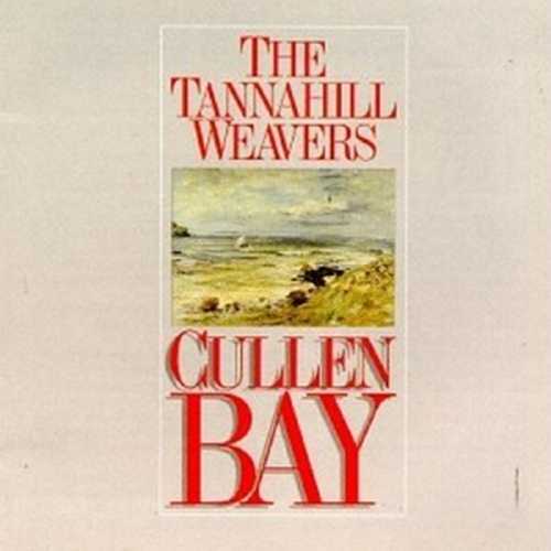 CD Shop - TANNAHILL WEAVERS CULLEN BAY