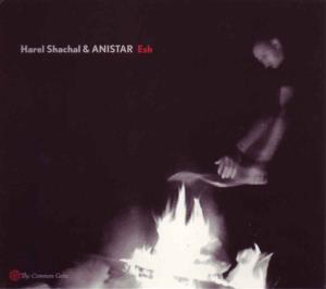 CD Shop - HAREL & ANISTAR SHACHAL ESH