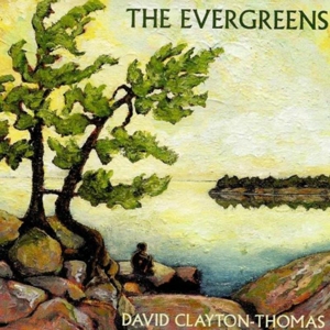 CD Shop - DAVID CLAYTON-THOMAS EVERGREENS