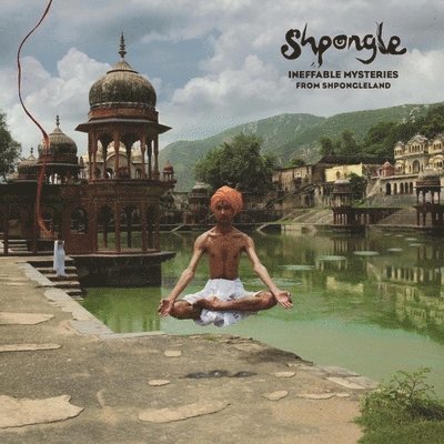 CD Shop - SHPONGLE INEFFABLE MYSTERIES FR...