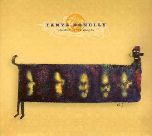 CD Shop - TANYA DONELLY WHISKEY TANGO GHOSTS