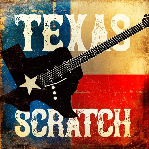 CD Shop - TEXAS SCRATCH TEXAS SCRATCH