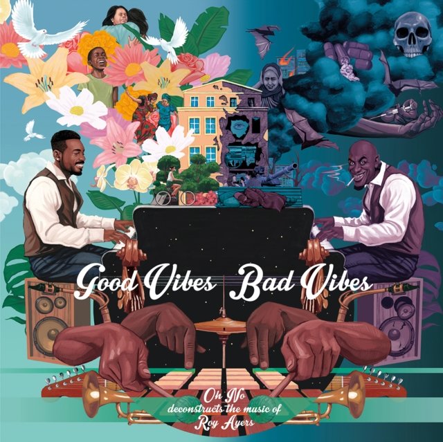 CD Shop - OH NO & ROY AYERS GOOD VIBES / BAD VIBES