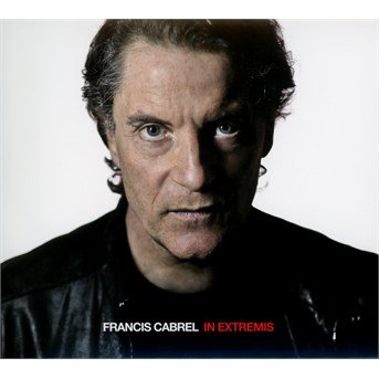 CD Shop - FRANCIS CABREL IN EXTREMIS