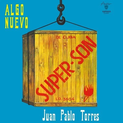 CD Shop - JUAN PABLO TORRES Y ALGO NUEVO SUPER SON